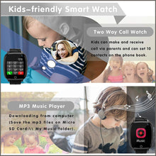 Load image into Gallery viewer, Kids Smart Watch for Boys Girls – Kids Smartwatch with Call 7 Games Music Player Camera SOS Alarm Clock - 
